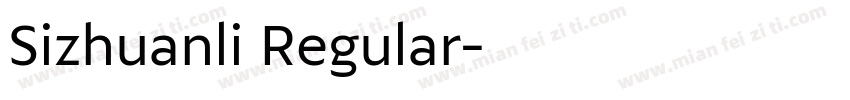 Sizhuanli Regular字体转换